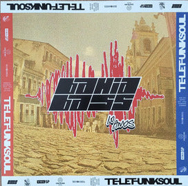 Telefunksoul – Samba Reggae Do Futuro – Bahia Bass 10 Anos