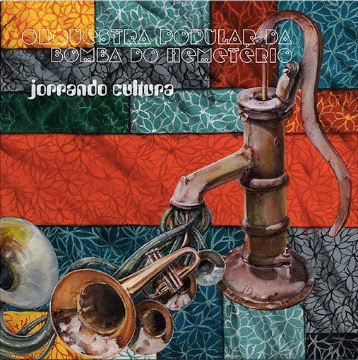 Orquestra Popular Da Bomba Do Hemeterio – Jorrando Cultura