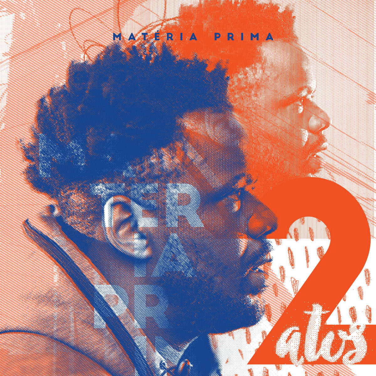 Matéria Prima – 2 Atos