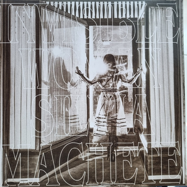 Silvia Machete – Invisible Woman